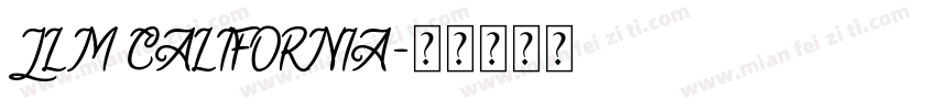 JLM CALIFORNIA字体转换
